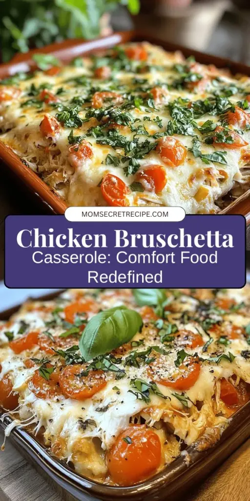 Discover the heartwarming flavors of Chicken Bruschetta Casserole, a delicious twist on a classic favorite. This easy-to-make dish combines tender chicken, juicy Roma tomatoes, fresh basil, and creamy mozzarella, all baked to perfection. Perfect for family dinners or entertaining guests, it offers a satisfying balance of flavors and textures. Try it out for a meal that's sure to impress! #ChickenBruschetta #CasseroleRecipe #ComfortFood #DinnerIdeas #EasyRecipes #ItalianInspired #FamilyMeals